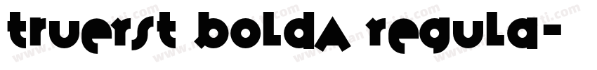 TrueRST BoldA Regula字体转换